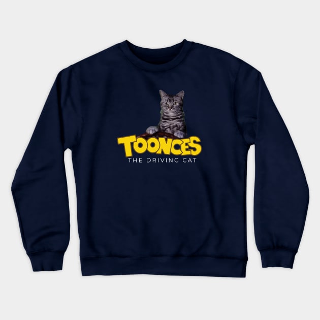 Toonces the Driving Cat Crewneck Sweatshirt by BodinStreet